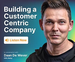 Engage Podcast: Building a customer-centric company